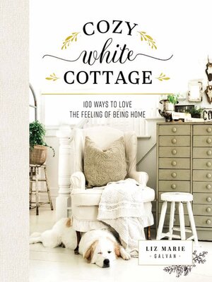 Cozy White Cottage - ebook